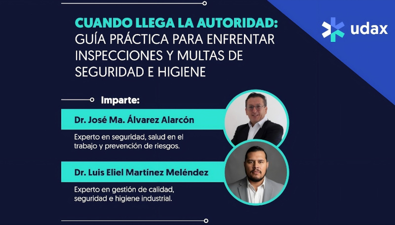 Guía práctica para enfrentar inspecciones y multas de Seguridad e Higiene laboral — Clase magistral UDAX